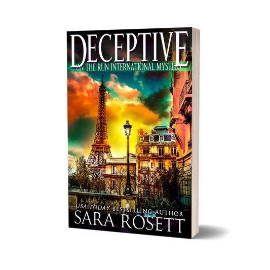 Deceptive, book 3 in the On the Run International Mysteries by Sara Rosett